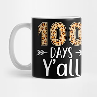 100 Days Yall Leopard 100Th Day Of School Teacher Student Mug